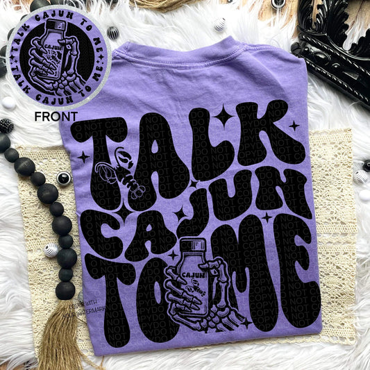 Talk Cajun to me- Front & Back