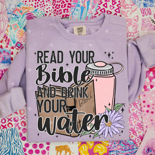 Read your bible & drink your water